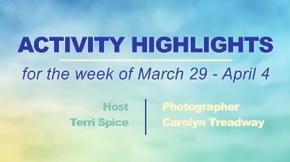 Thumbnail image for Activity Highlights March 29 -April 4, 2026
