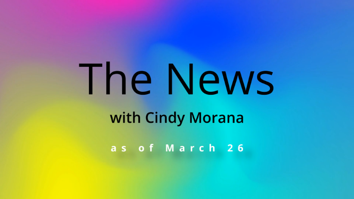 Thumbnail image for The News as of March 26, 2026