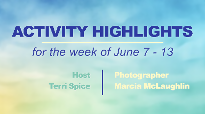 Thumbnail image for Activity Highlights June 7 - 13, 2026